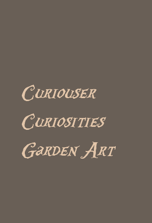 Curiouser Curiosities Garden Art
